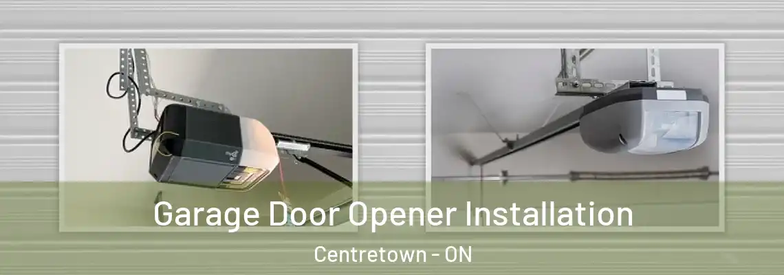 Garage Door Opener Installation Centretown - ON