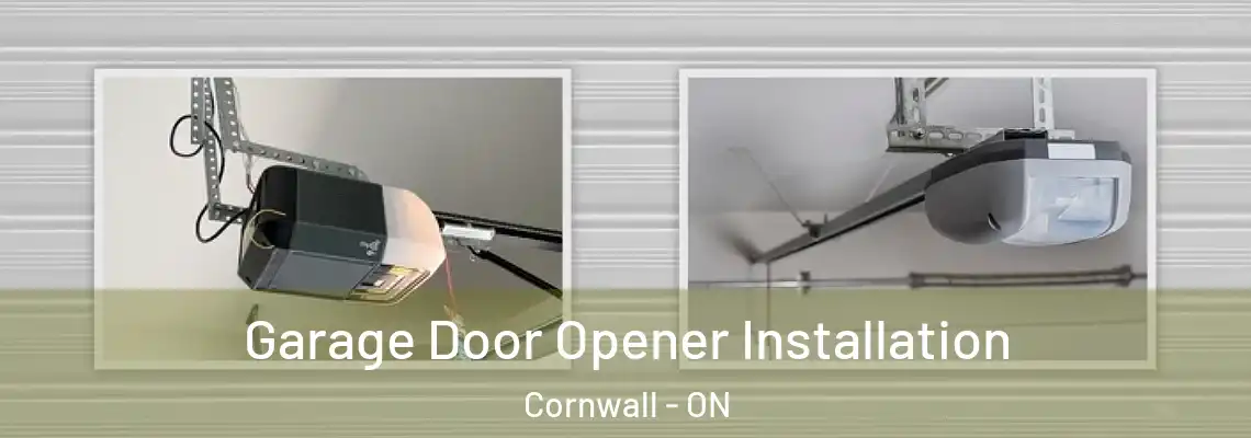 Garage Door Opener Installation Cornwall - ON