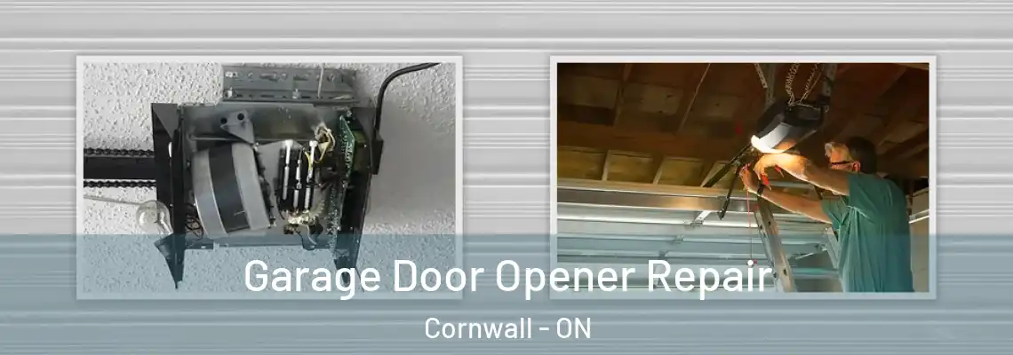 Garage Door Opener Repair Cornwall - ON