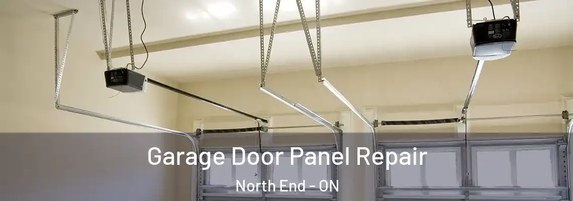 Garage Door Panel Repair North End - ON