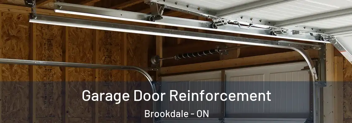 Garage Door Reinforcement Brookdale - ON