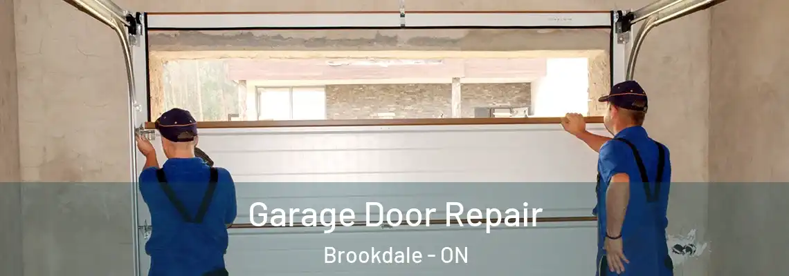 Garage Door Repair Brookdale - ON