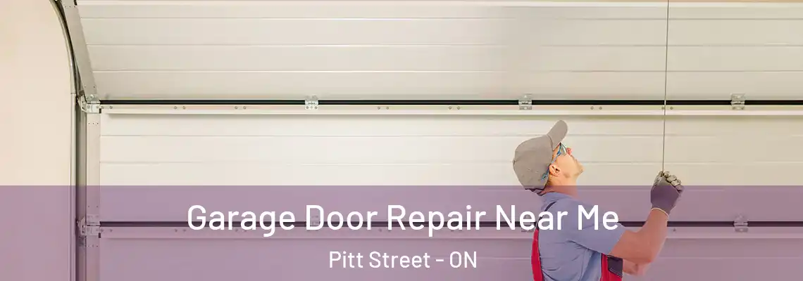 Garage Door Repair Near Me Pitt Street - ON