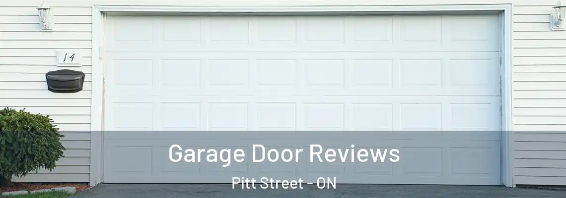 Garage Door Reviews Pitt Street - ON