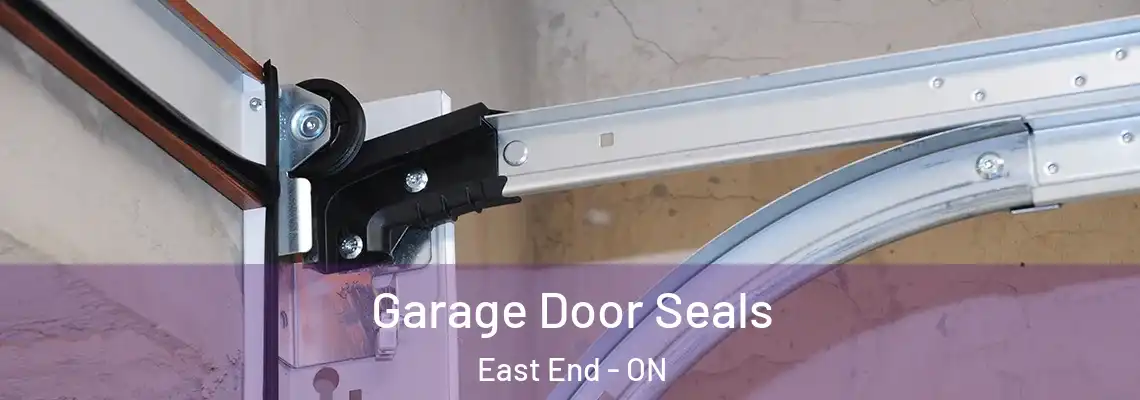 Garage Door Seals East End - ON