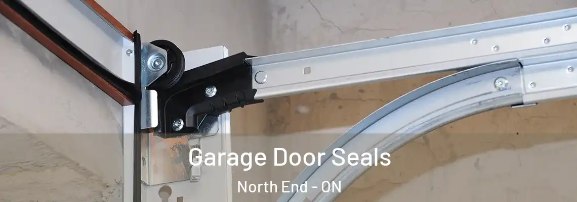 Garage Door Seals North End - ON