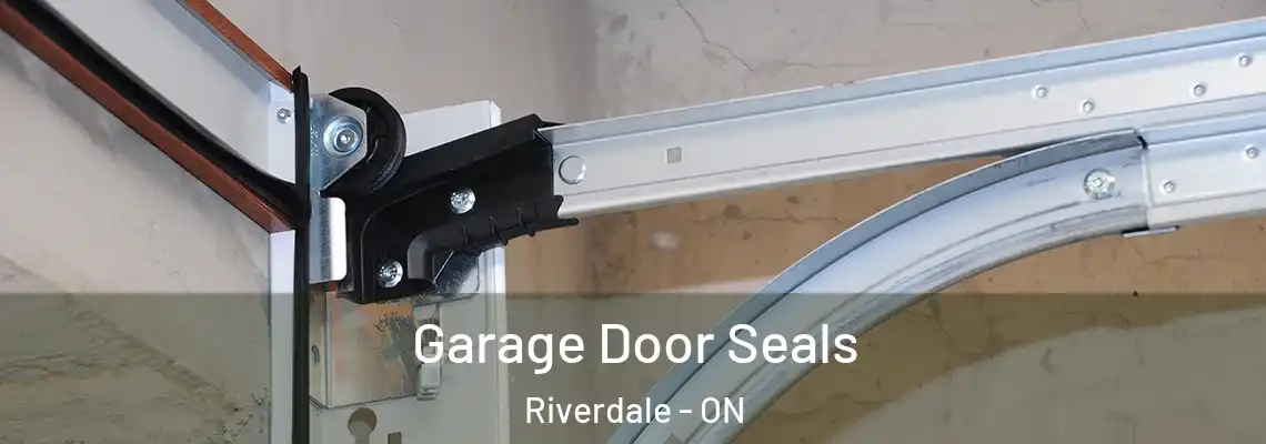 Garage Door Seals Riverdale - ON