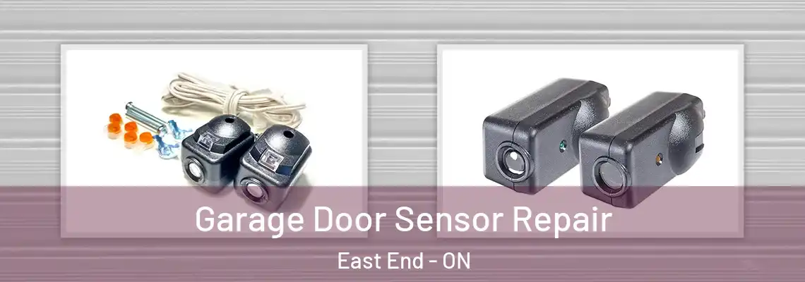 Garage Door Sensor Repair East End - ON