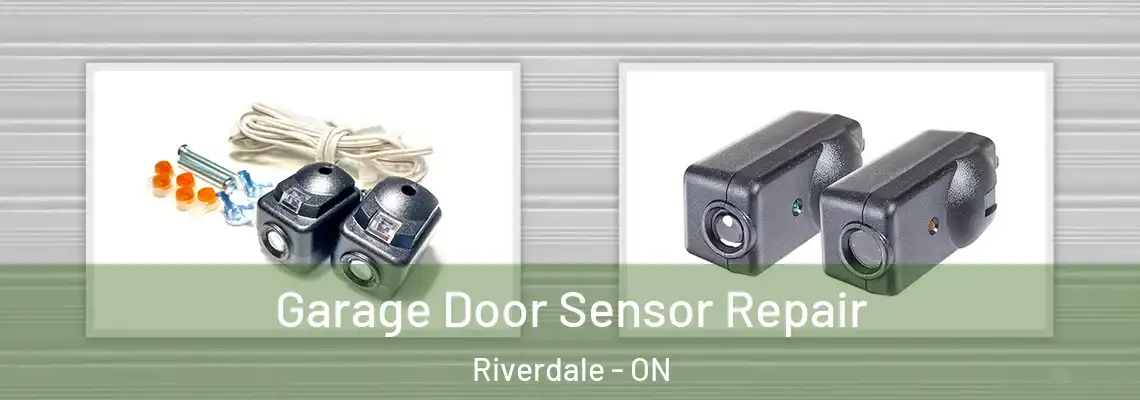 Garage Door Sensor Repair Riverdale - ON