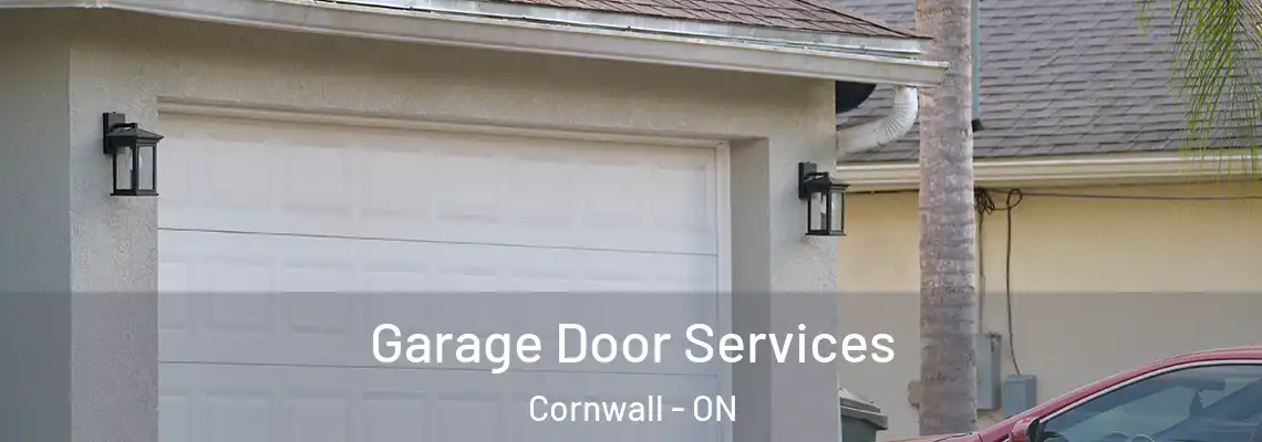 Garage Door Services Cornwall - ON