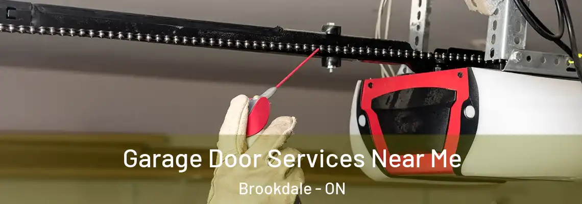 Garage Door Services Near Me Brookdale - ON