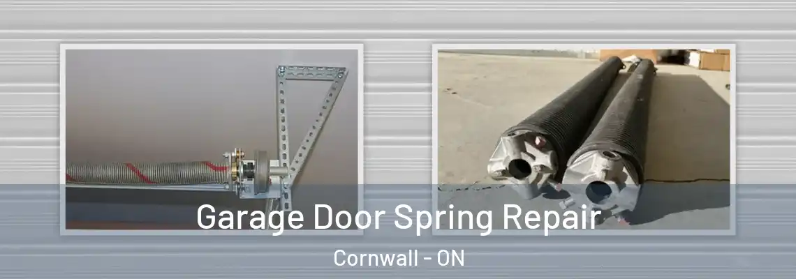 Garage Door Spring Repair Cornwall - ON