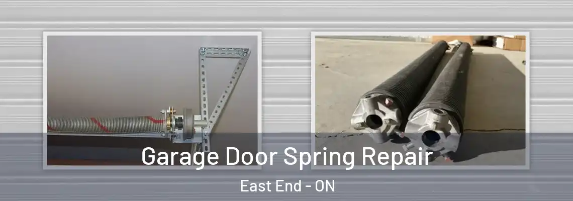 Garage Door Spring Repair East End - ON