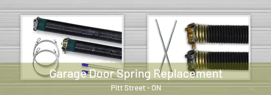 Garage Door Spring Replacement Pitt Street - ON