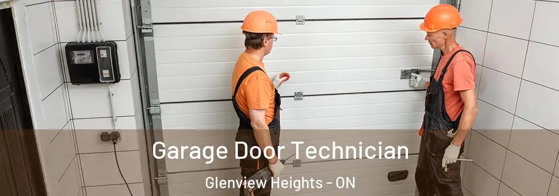 Garage Door Technician Glenview Heights - ON