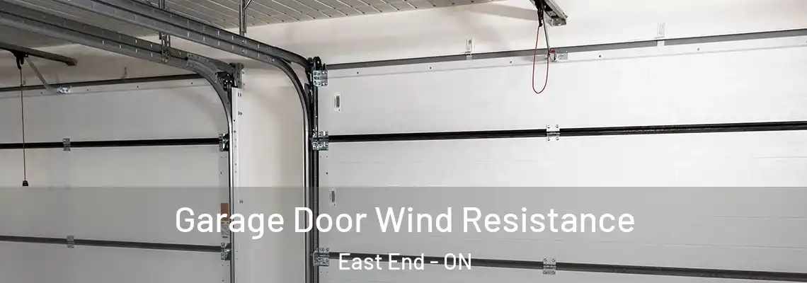 Garage Door Wind Resistance East End - ON