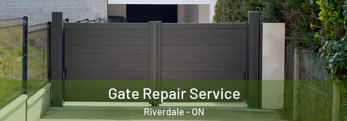 Gate Repair Service Riverdale - ON