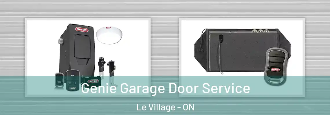 Genie Garage Door Service Le Village - ON