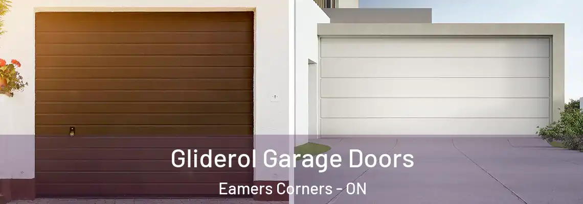 Gliderol Garage Doors Eamers Corners - ON