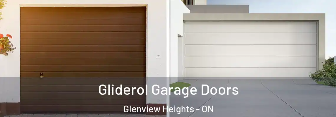 Gliderol Garage Doors Glenview Heights - ON