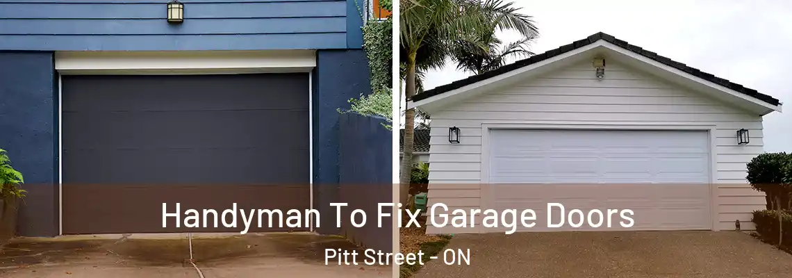 Handyman To Fix Garage Doors Pitt Street - ON