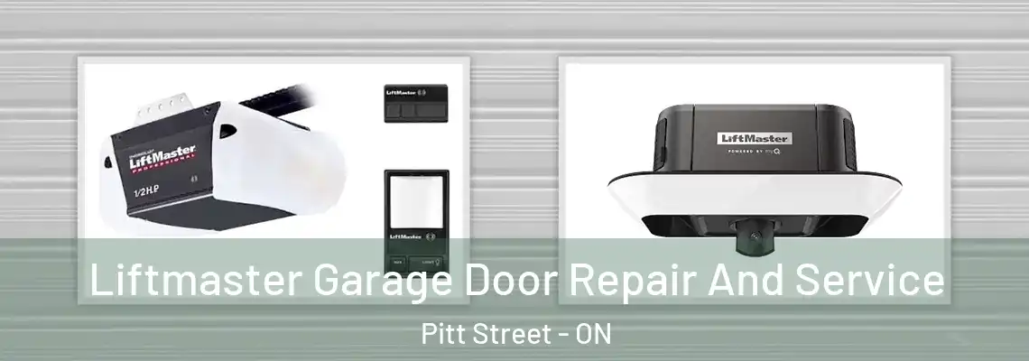 Liftmaster Garage Door Repair And Service Pitt Street - ON