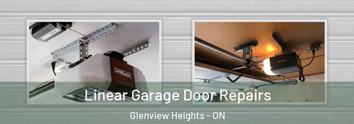 Linear Garage Door Repairs Glenview Heights - ON