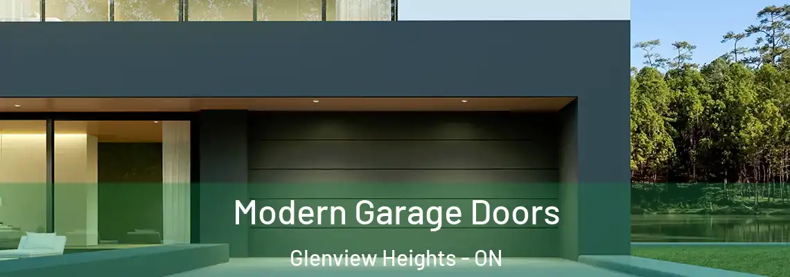 Modern Garage Doors Glenview Heights - ON