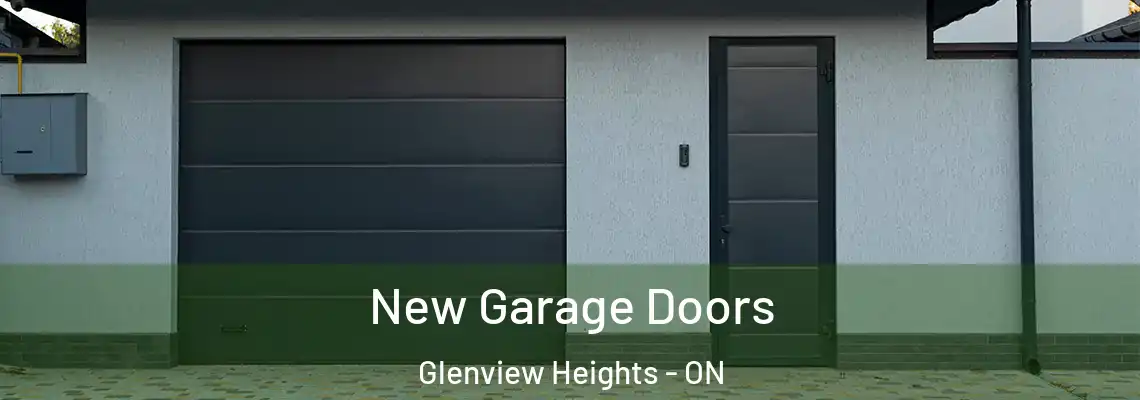 New Garage Doors Glenview Heights - ON