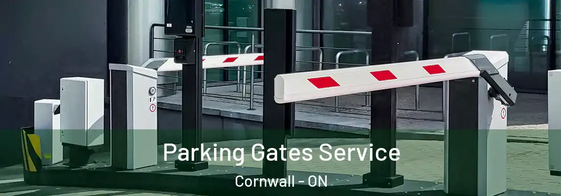 Parking Gates Service Cornwall - ON