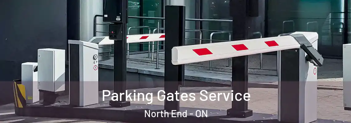Parking Gates Service North End - ON