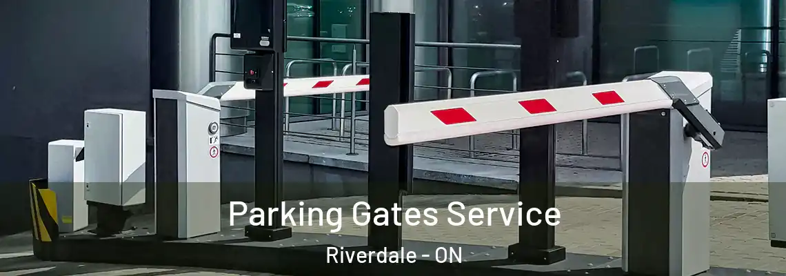 Parking Gates Service Riverdale - ON