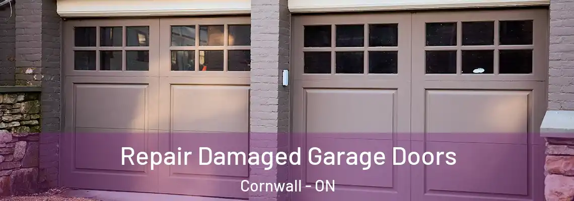Repair Damaged Garage Doors Cornwall - ON