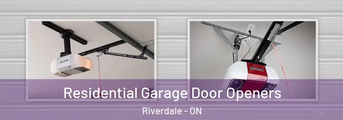 Residential Garage Door Openers Riverdale - ON