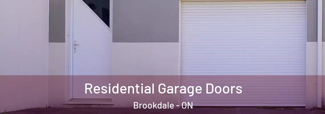 Residential Garage Doors Brookdale - ON