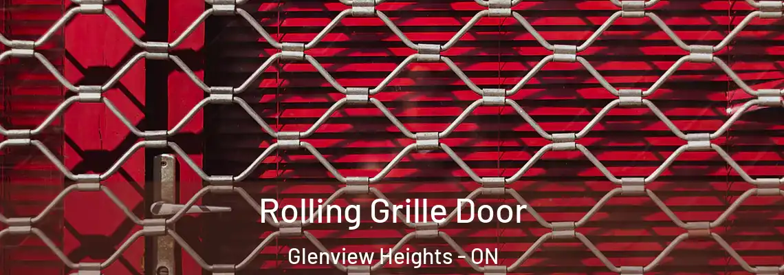 Rolling Grille Door Glenview Heights - ON