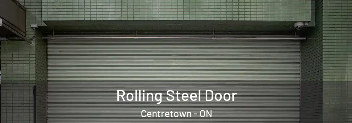 Rolling Steel Door Centretown - ON