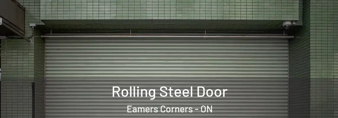 Rolling Steel Door Eamers Corners - ON