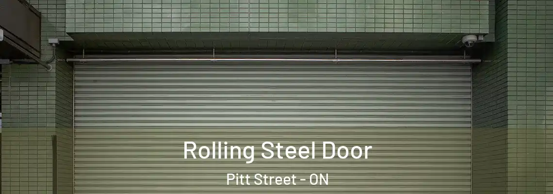 Rolling Steel Door Pitt Street - ON