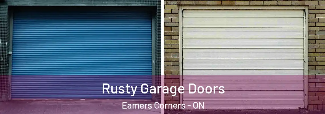 Rusty Garage Doors Eamers Corners - ON