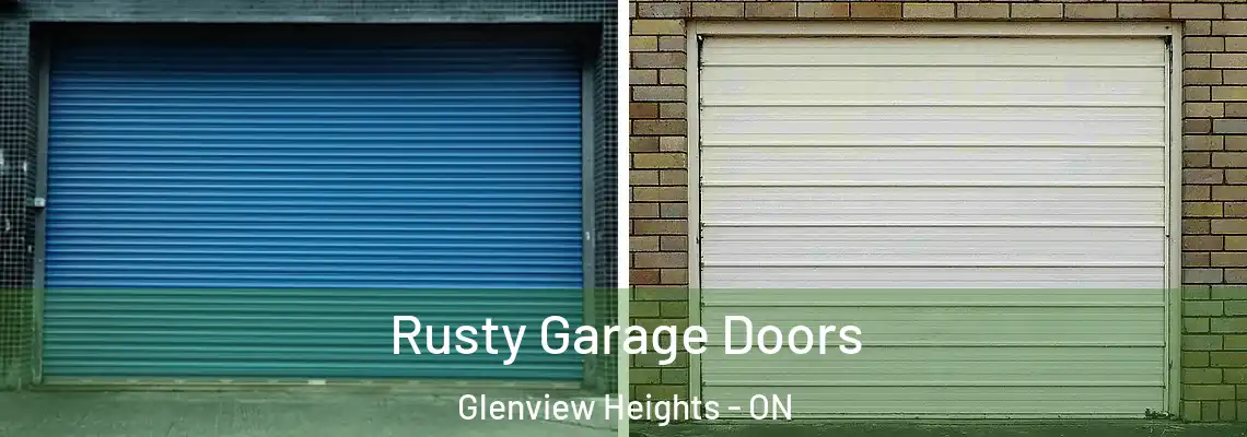 Rusty Garage Doors Glenview Heights - ON