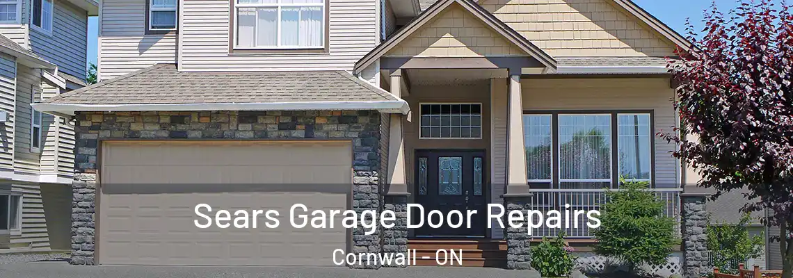 Sears Garage Door Repairs Cornwall - ON