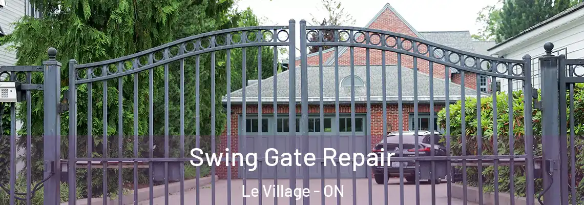 Swing Gate Repair Le Village - ON