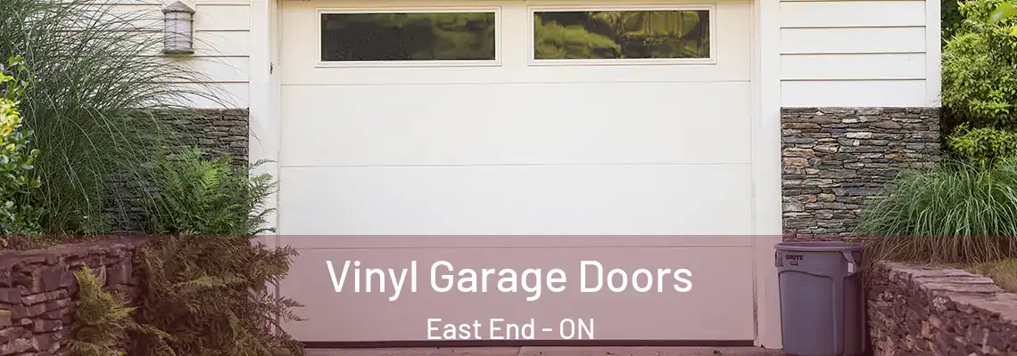 Vinyl Garage Doors East End - ON