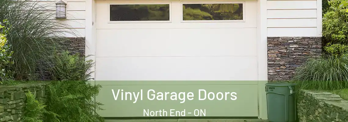 Vinyl Garage Doors North End - ON