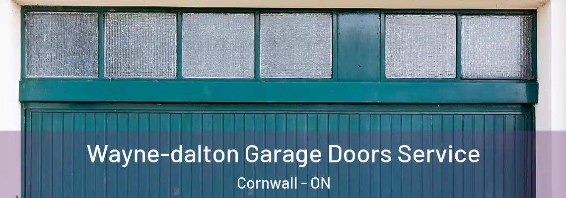 Wayne-dalton Garage Doors Service Cornwall - ON