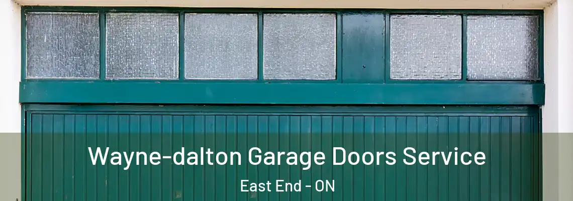 Wayne-dalton Garage Doors Service East End - ON