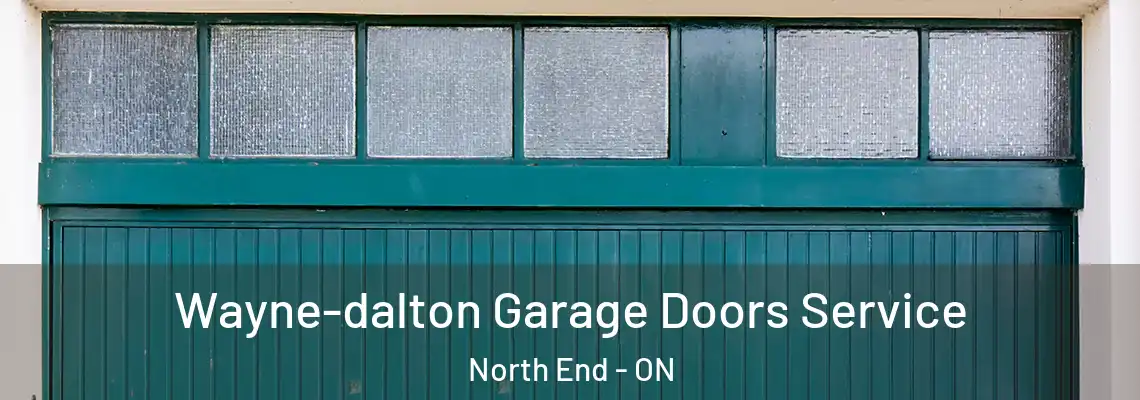 Wayne-dalton Garage Doors Service North End - ON
