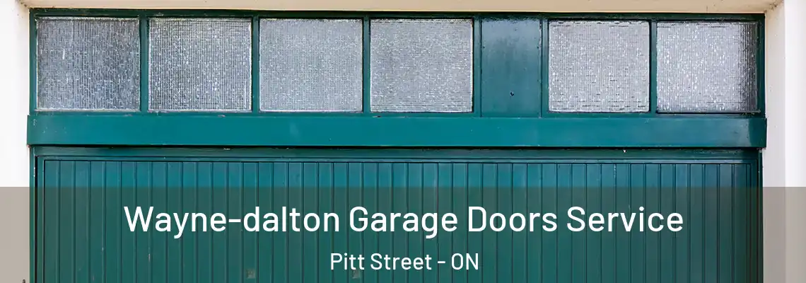 Wayne-dalton Garage Doors Service Pitt Street - ON