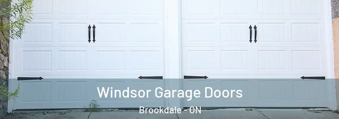 Windsor Garage Doors Brookdale - ON